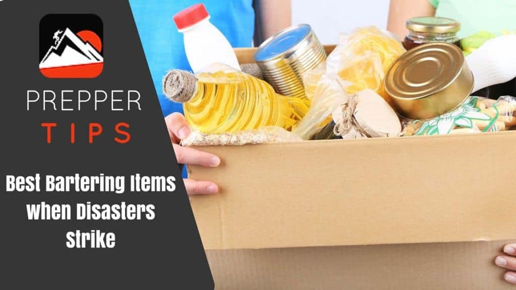 Best bartering items when disasters strike featured image