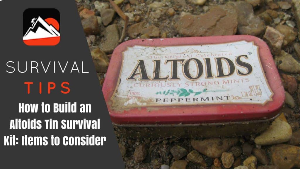 How to Build an Altoids Tin Survival Kit Featured Image