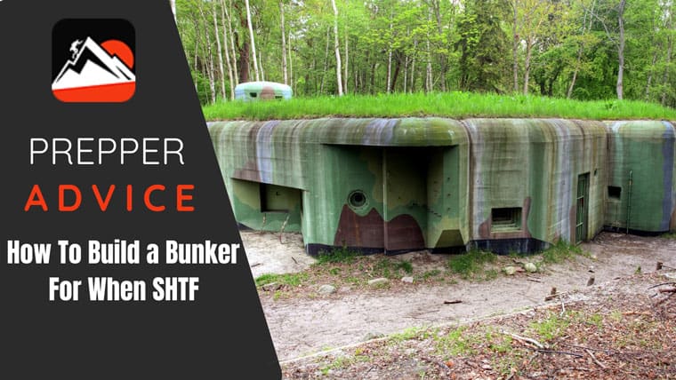 How to Build a Bunker for When SHTF