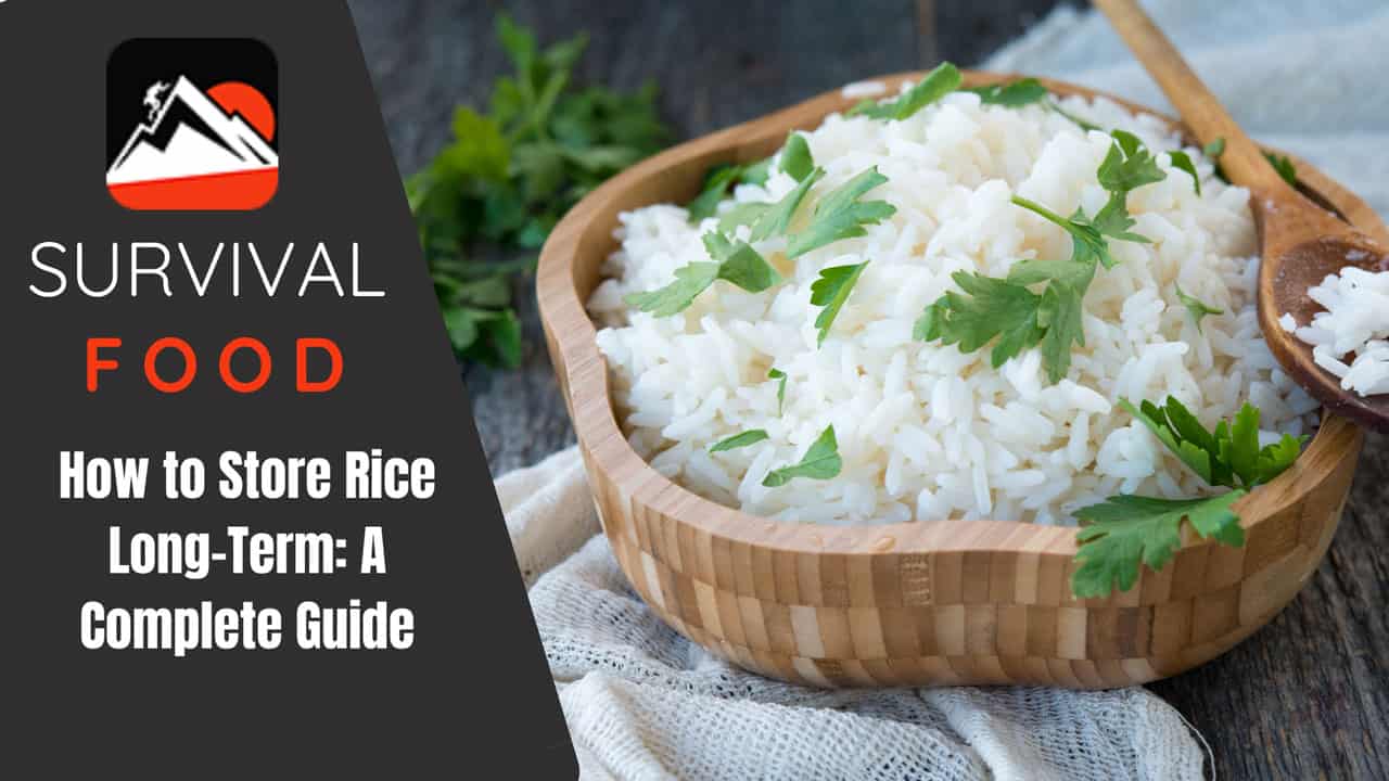 How to Store Rice Long-Term: A Complete Guide