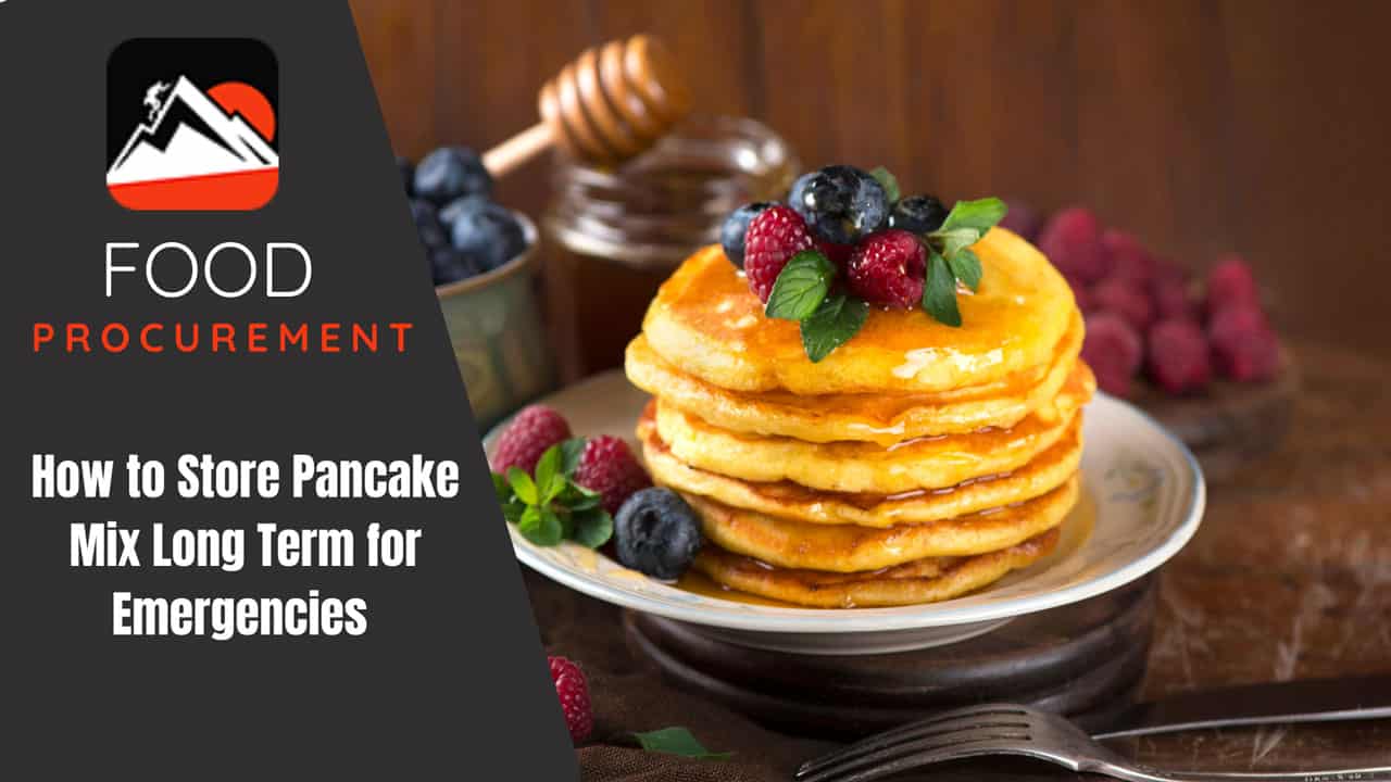 How to Store Pancake Mix Long-Term for Emergencies